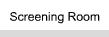 Screening Room